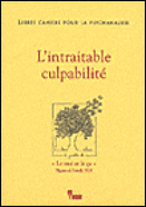 L'intraitable culpabilité