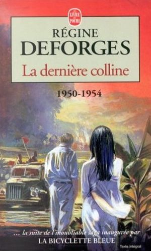 La Dernière Colline (1950-1954)