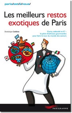 Les meilleurs restos exotiques de Paris