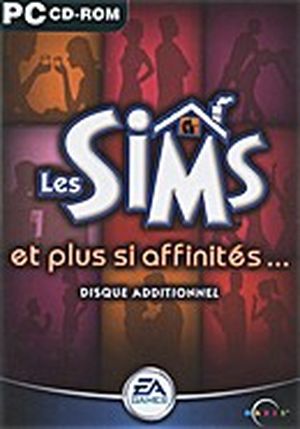 Les Sims et plus si affinités