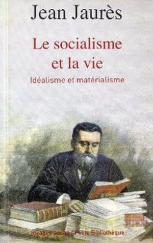 Le Socialisme et la Vie