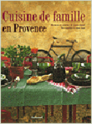 Cuisine de famille en Provence