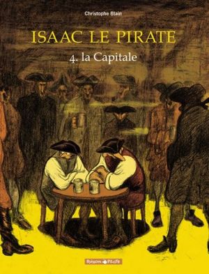 La Capitale - Isaac le Pirate, tome 4