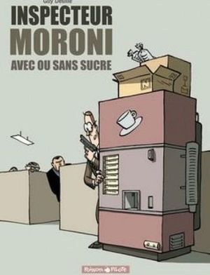 Avec ou sans sucre - Inspecteur Moroni, tome 2