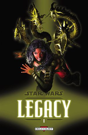 Monstre - Star Wars : Legacy, tome 8
