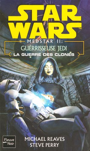 Guérrisseuse Jedi - Star Wars : MedStar, tome 2