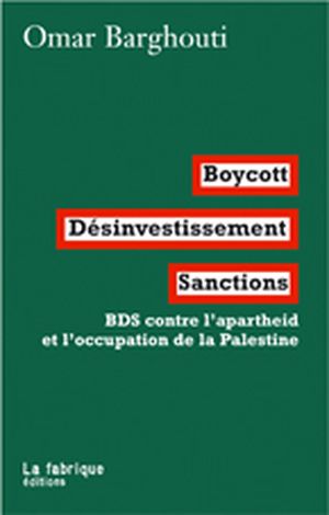 Boycott, Désinvestissement, Sanctions
