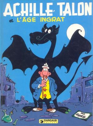 Achille Talon et l'âge ingrat - Achille Talon, tome 24