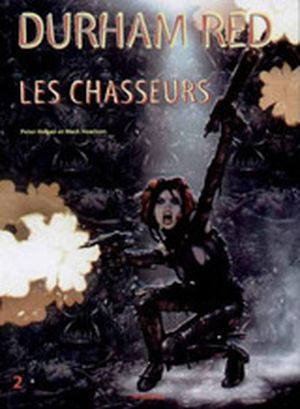 Les chasseurs - Durham red , T2