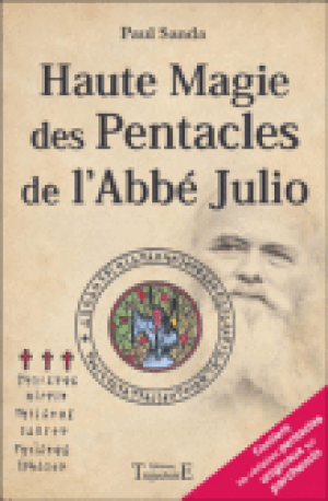 Haute magie des pentacles de l'abbé Julio