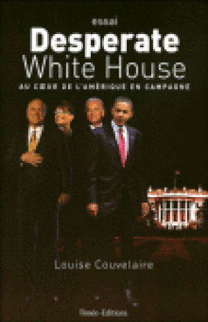 Desperate White House