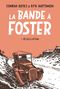 La Bande à Foster