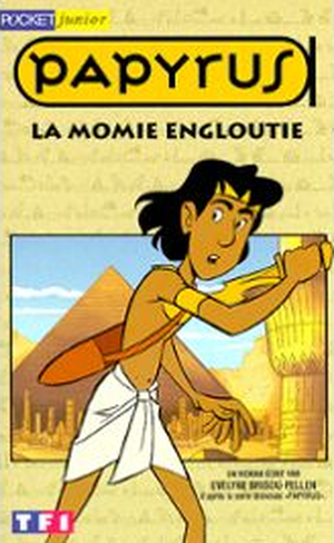 La Momie engloutie - Papyrus, tome 1