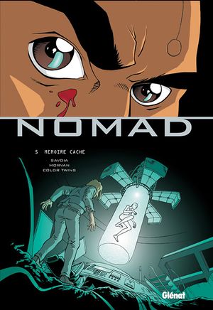 Mémoire cachée - Nomad, tome 5