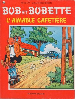 L'aimable cafetière - Bob et Bobette