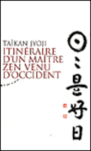 Itinéraire d'un maître zen venu d'Occident