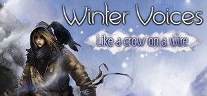 Winter Voices - Episode 3: Like a Crow on a Wire