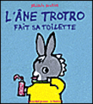 L'âne Trotro fait sa toilette By Bénédicte Guettier