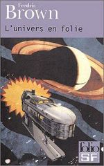 Couverture L'Univers en folie Couverture L'Univers en folie