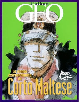 Le Monde extraordinaire de Corto Maltese