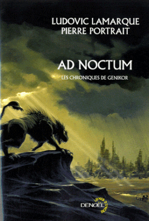 Ad Noctum - Les Chroniques de Genikor