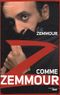 Z comme Zemmour