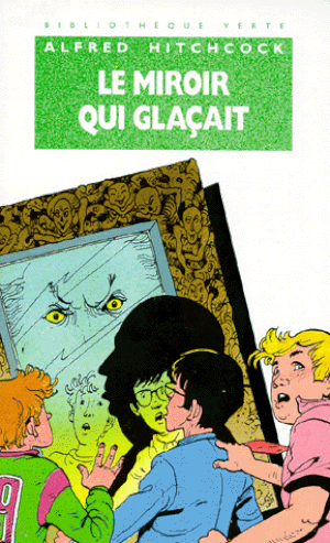 Le Miroir qui glaçait