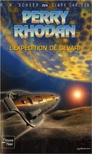 L'expédition de Gevari - Perry Rhodan, tome 224