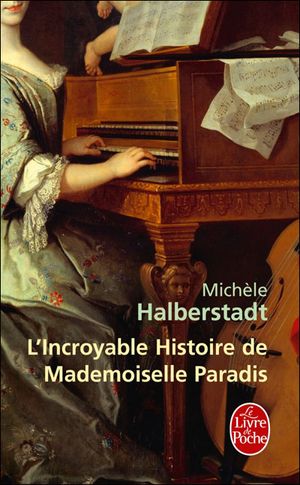 L'incroyable histoire de mademoiselle Paradis
