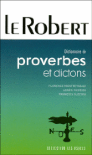 Dictionnaire des proverbes et dictons