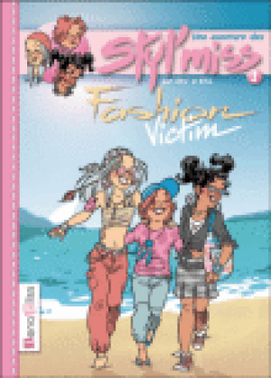 Fashion victim - Styl'miss, tome 1