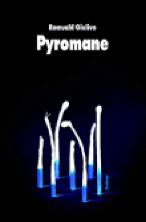 Pyromane