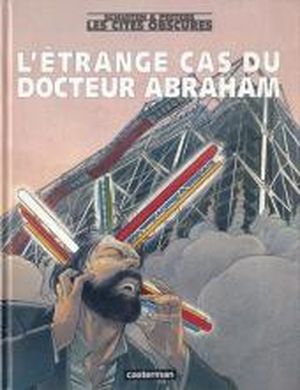 Les Cités obscures : L'Étrange Cas du Docteur Abraham