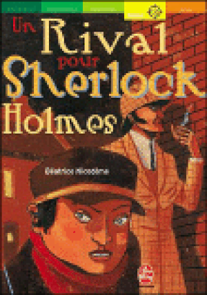 Un rival pour Sherlock Holmes
