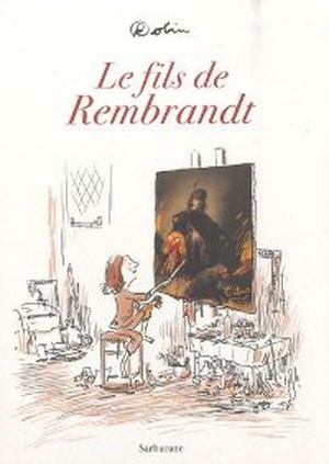 Le fils de Rembrandt