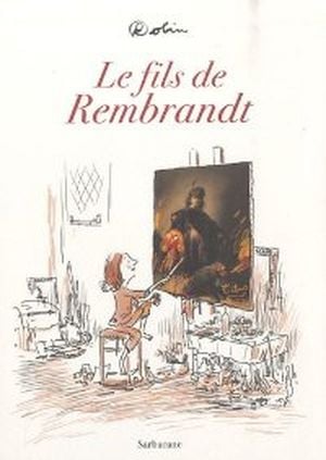 Le Fils de Rembrandt