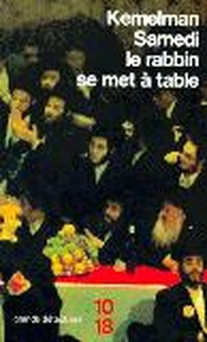 Samedi le rabbin se met à table