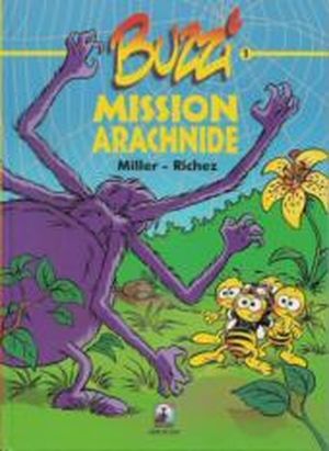 Mission Arachnide - Buzzi, tome 1