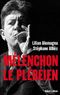 Mélenchon, le plébéien