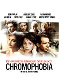 Affiche Chromophobia Affiche Chromophobia
