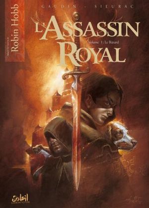 Le Bâtard - L'Assassin royal, tome 1