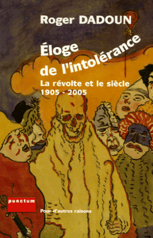 Eloge de l'intolérance