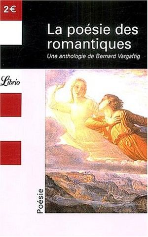 La Poésie des Romantiques