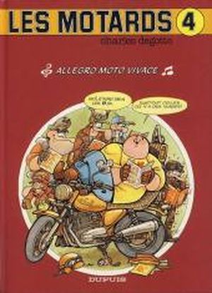 Allegro moto vivace - Les motards, tome 4