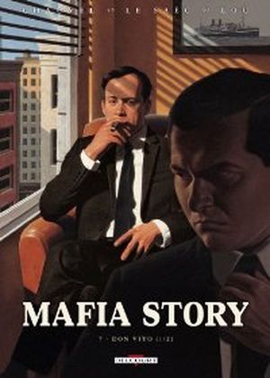Don Vito, 1ère partie - Mafia Story, tome 7