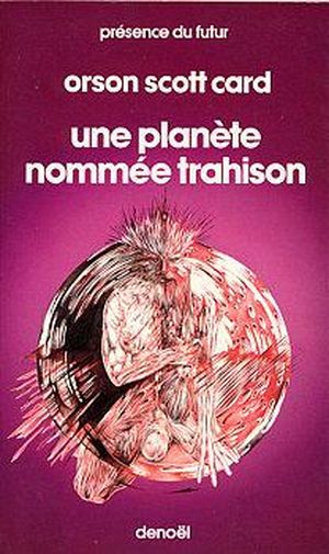 Une planète nommée trahison