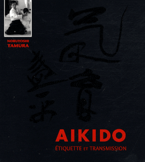 Aikido, étiquette et transmission