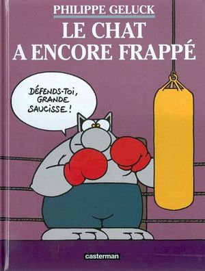 Le Chat a encore frappé - Le Chat, tome 13