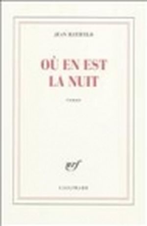 Où en est la nuit