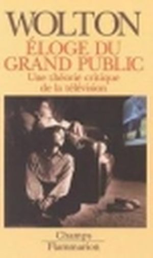 Eloge du grand public